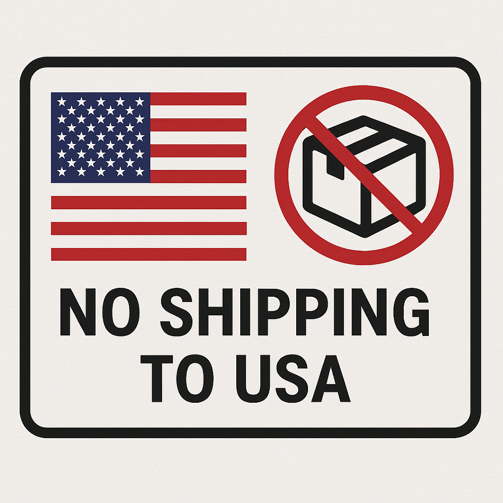 No Shipping to the USA till further notice